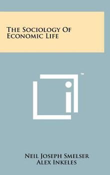Hardcover The Sociology of Economic Life Book