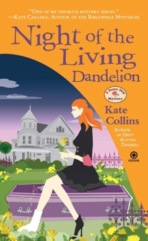 Night of the Living Dandelion - Book #11 of the A Flower Shop Mystery