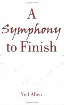 Paperback A Symphony to Finish Book