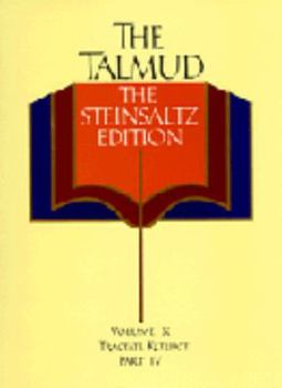 Hardcover The Talmud, the Steinsaltz Editon, Volume 10: Tractate Ketubot, Part IV Book