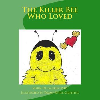 Paperback The Killer Bee who Loved Book