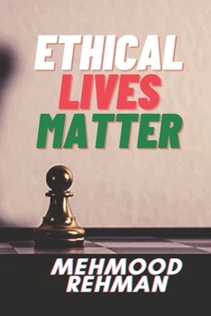 Paperback Ethical Lives Matter Book