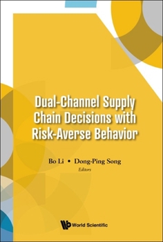 Hardcover Dual-Channel Supply Chain Decisions with Risk-Averse Behavior Book