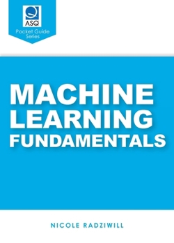 Paperback Machine Learning Fundamentals: ASQ Pocket Guide series Book