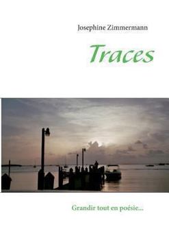 Paperback Traces: Grandir tout en poésie [French] Book