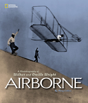 Hardcover Airborne (Direct Mail Edition): A Photobiography of Wilbur and Orville Wright Book
