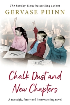 Paperback Chalk Dust and New Chapters Book