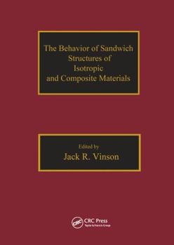 Hardcover The Behavior of Sandwich Structures of Isotropic and Composite Materials Book