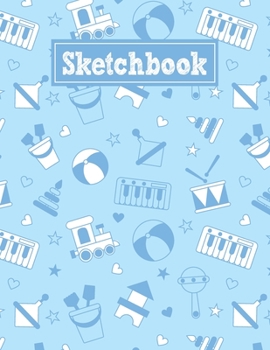 Paperback Sketchbook: 8.5 x 11 Notebook for Creative Drawing and Sketching Activities with Baby Toys Themed Cover Design Book