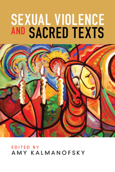 Paperback Sexual Violence and Sacred Texts Book