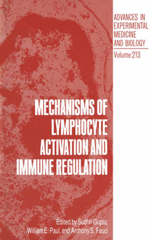 Paperback Mechanisms of Lymphocyte Activation and Immune Regulation Book