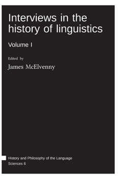 Hardcover Interviews in the history of linguistics: Volume I Book