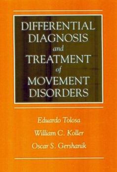 Hardcover Differential Diagnosis and Treatment of Movement Disorders Book