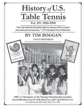 Paperback History of U.S. Table Tennis Volume 15 Book