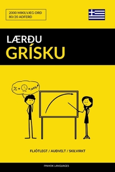 Paperback Lærðu Grísku - Fljótlegt / Auðvelt / Skilvirkt: 2000 Mikilvæg Orð [Icelandic] Book