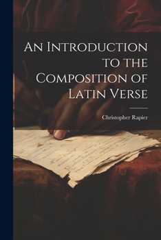 Paperback An Introduction to the Composition of Latin Verse Book