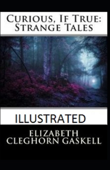 Paperback Curious If True Strange Tales illustrated Book