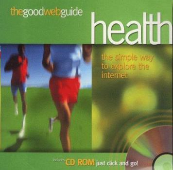 Paperback The Good Web Guide to Health Book