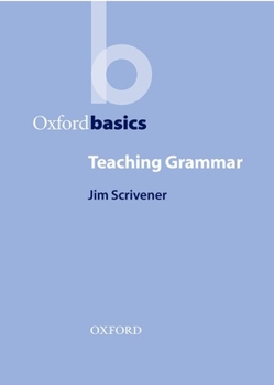 Teaching Grammar - Oxford Basics - Book  of the Oxford Basics