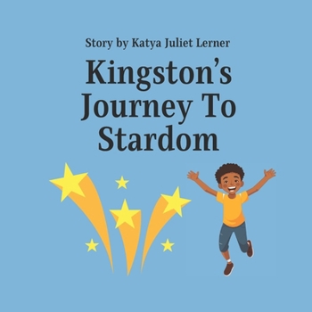 Paperback Kingston's Journey To Stardom Book