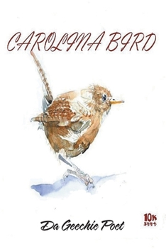 Paperback Carolina Bird: Geechie Boy Book