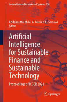 Paperback Artificial Intelligence for Sustainable Finance and Sustainable Technology: Proceedings of Icger 2021 Book