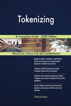 Paperback Tokenizing A Complete Guide - 2020 Edition Book