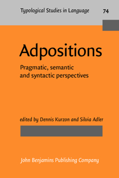 Hardcover Adpositions: Pragmatic, Semantic and Syntactic Perspectives Book