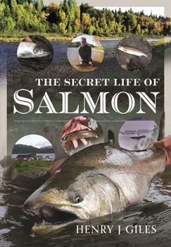 Hardcover The Secret Life of Salmon Book