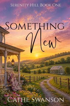 Paperback Something New (Serenity Hill) Book