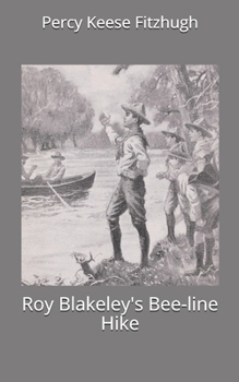 Roy Blakeley's Bee-Line Hike - Book #8 of the Roy Blakeley