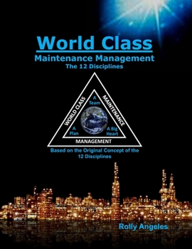 Paperback World Class Maintenance Management: The 12 Disciplines Book