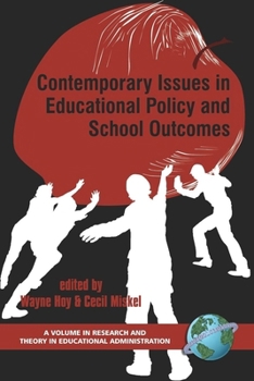 Hardcover Contemporary Issues in Educational Policy and School Outcomes (Hc) Book