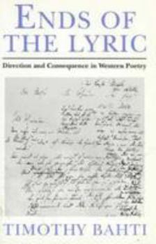 Paperback Ends of the Lyric: Direction and Consequence in Western Poetry Book