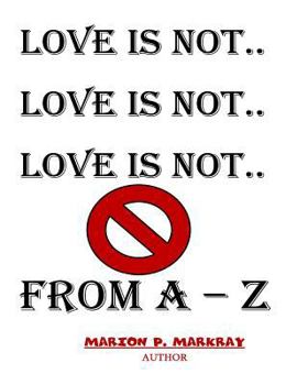 Paperback Love Is Not Book