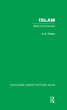 Hardcover Islam: Belief and Practices Book