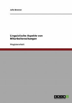 Paperback Linguistische Aspekte von Mitarbeiterzeitungen [German] Book
