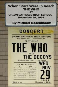 When Stars Were In Reach: The Who at Union Catholic High School - November 29, 1967