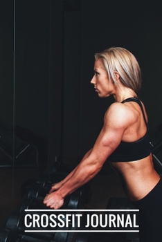 Crossfit Journal: WOD Crossfit Journal | 101 pages, 6x9 inches | Gift for Crossfiters