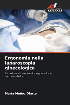 Paperback Ergonomia nella laparoscopia ginecologica [Italian] Book