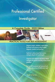 Paperback Professional Certified Investigator A Complete Guide - 2020 Edition Book