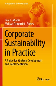 Paperback Corporate Sustainability in Practice: A Guide for Strategy Development and Implementation Book