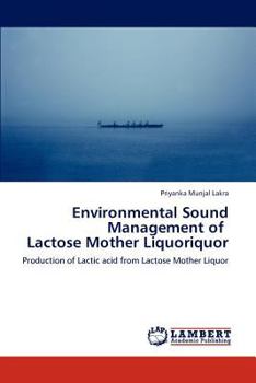 Paperback Environmental Sound Management of Lactose Mother Liquoriquor Book