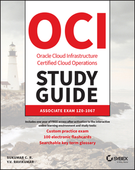 Paperback Oracle Cloud Infrastructure Operations Associate Certification Study Guide: Exam 1z0-1067 Book
