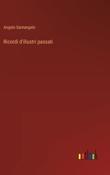 Hardcover Ricordi d'illustri passati [Italian] Book