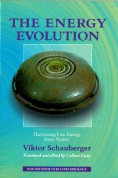 Paperback The Energy Evolution: Harnessing Free Energy from Nature Book