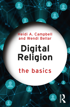 Paperback Digital Religion: The Basics Book