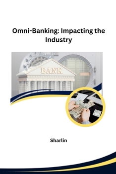 Paperback Omni-Banking: Impacting the Industry Book