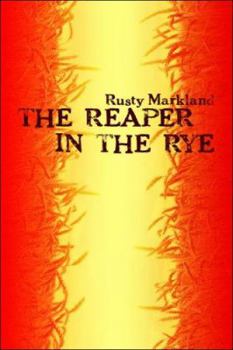 The Reaper in the Rye