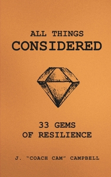 Paperback All Things Considered: 33 Gems of Resilience Book